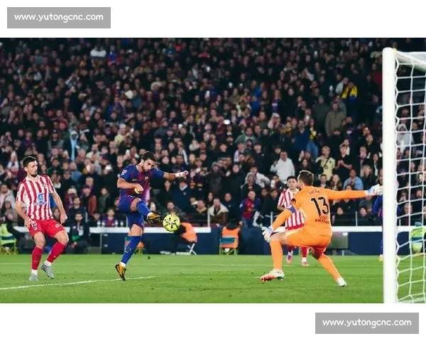 马德里竞技主场迎战巴萨争夺西甲争冠关键三分